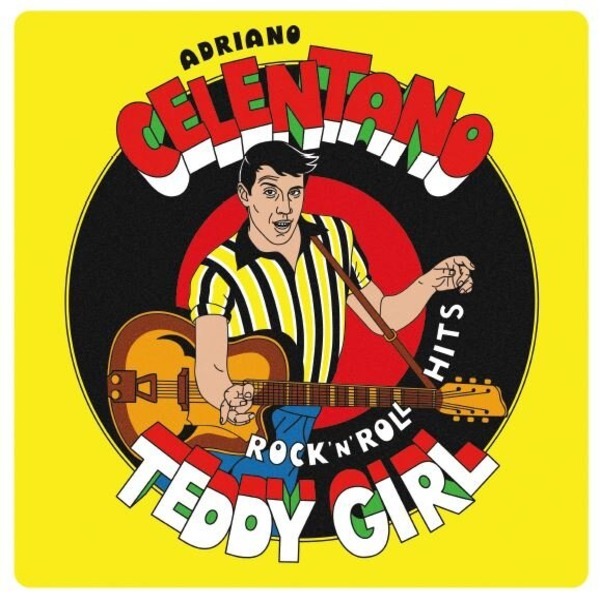Adriano Celentano - Teddy Girl - Rock'N'Roll Hits [Yellow Vinyl] (PU:RE:008)